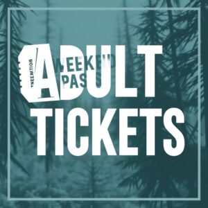Adult Ticket - Weekend Pass